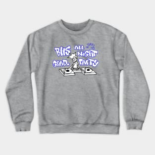 Published BHS 1995 All Night Grad Party Design Crewneck Sweatshirt